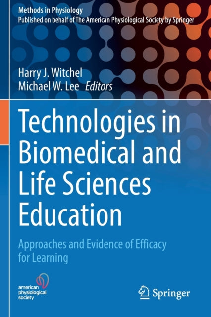 Book cover of: Technologies in Biomedical and Life Sciences Education. By: Harry J. Witchel