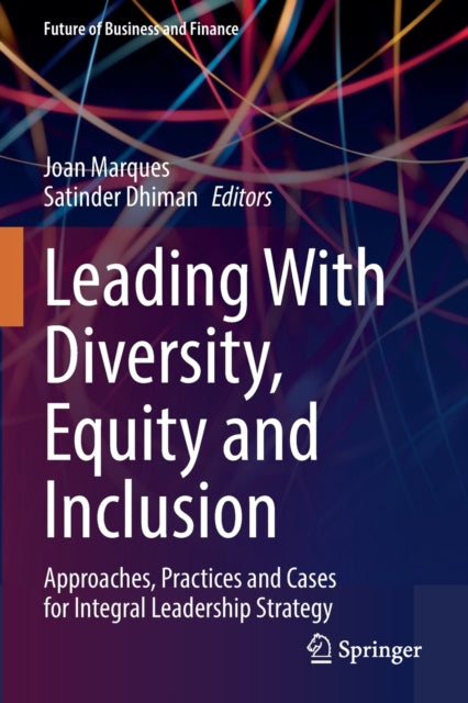 Book cover of: Leading With Diversity, Equity and Inclusion. By: Joan Marques