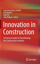 Book cover of: Innovation in Construction. By: Seyed Hamidreza Ghaffar