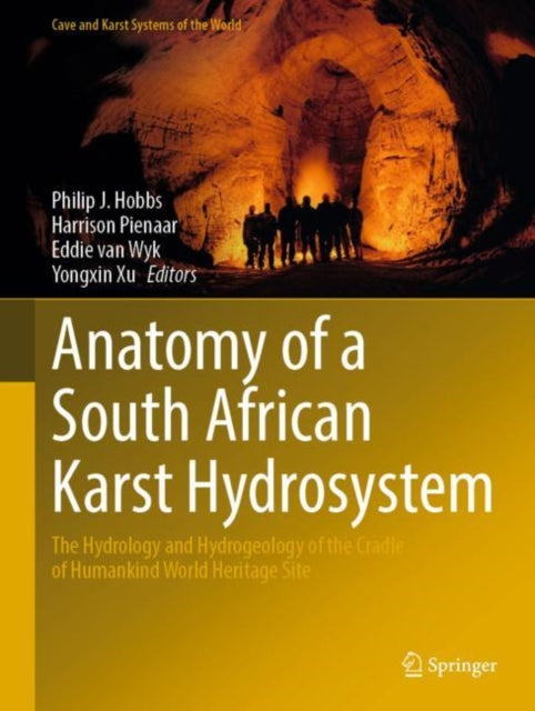 Book cover of: Anatomy of a South African Karst Hydrosystem. By: Philip J. Hobbs