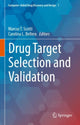 Book cover of: Drug Target Selection and Validation. By: Marcus T. Scotti