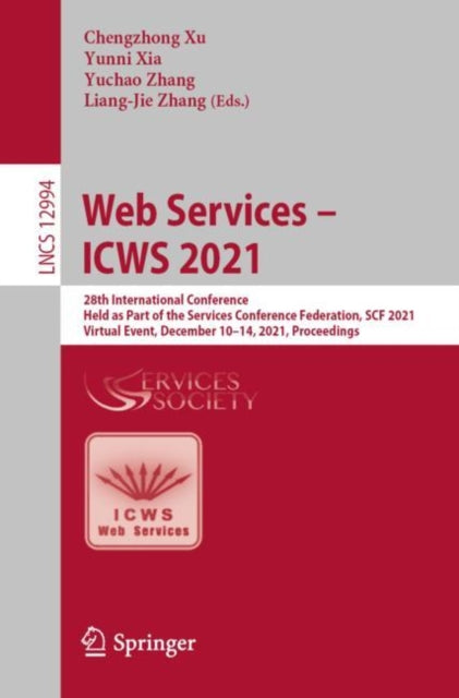 Book cover of: Web Services – ICWS 2021. By: Cheng Zhong Xu