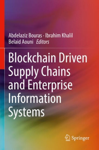 Book cover of: Blockchain Driven Supply Chains and Enterprise Information Systems