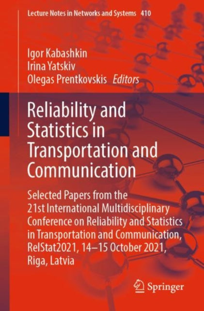 Book cover of: Reliability and Statistics in Transportation and Communication. By: Igor Kabashkin