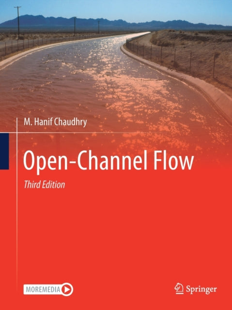 Book cover of: Open-Channel Flow. By: M. Hanif Chaudhry