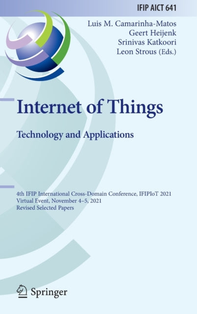 Book cover of: Internet of Things. Technology and Applications. By: Luis M. Camarinha-Matos