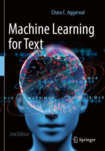 Book cover of: Machine Learning for Text. By: Charu C. Aggarwal