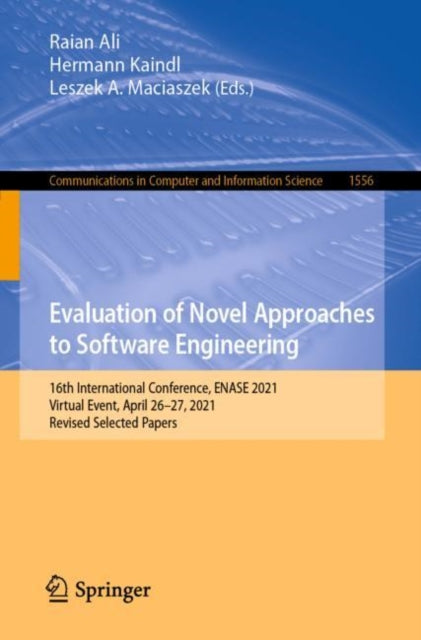 Book cover of: Evaluation of Novel Approaches to Software Engineering. By: Raian Ali