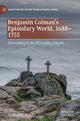 Book cover of: Benjamin Colman’s Epistolary World, 1688-1755. By: William R. Smith