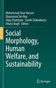 Book cover of: Social Morphology, Human Welfare, and Sustainability. By: Mohammad Izhar Hassan