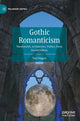 Book cover of: Gothic Romanticism. By: Tom Duggett