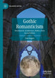 Book cover of: Gothic Romanticism. By: Tom Duggett