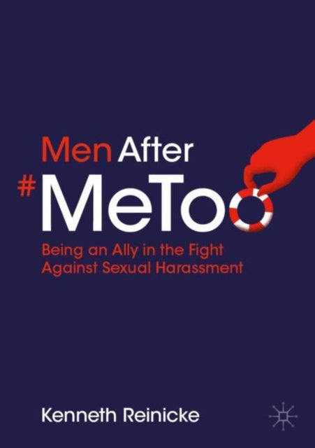 Book cover of: Men After #MeToo. By: Kenneth Reinicke