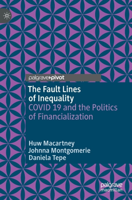 Book cover of: Fault Lines of Inequality. By: Huw Macartney