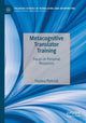 Book cover of: Metacognitive Translator Training. By: Paulina Pietrzak