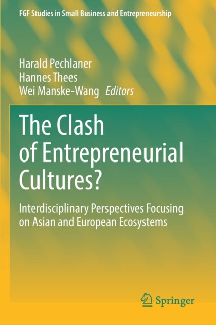 Book cover of: Clash of Entrepreneurial Cultures?. By: Harald Pechlaner