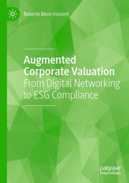 Book cover of: Augmented Corporate Valuation. By: Roberto Moro-Visconti