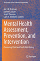 Book cover of: Mental Health Assessment, Prevention, and Intervention. By: Jac J. W. Andrews