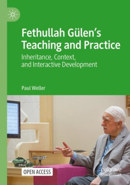 Book cover of: Fethullah Gulen’s Teaching and Practice. By: Paul Weller