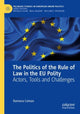 Book cover of: Politics of the Rule of Law in the EU Polity. By: Ramona Coman