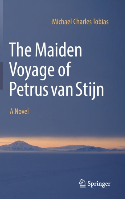 Book cover of: Maiden Voyage of Petrus van Stijn. By: Michael Charles Tobias