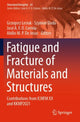 Book cover of: Fatigue and Fracture of Materials and Structures. By: Grzegorz Lesiuk