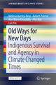 Book cover of: Old Ways for New Days. By: Melissa Nursey-Bray