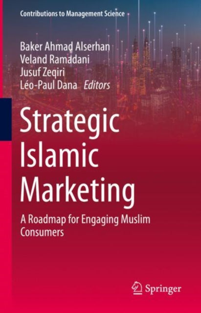 Book cover of: Strategic Islamic Marketing. By: Baker Ahmad Alserhan