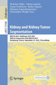 Book cover of: Kidney and Kidney Tumor Segmentation. By: Nicholas Heller