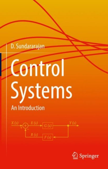 Book cover of: Control Systems. By: D. Sundararajan