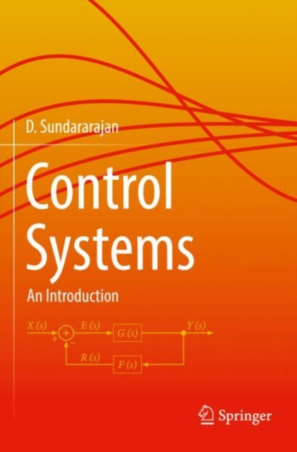 Book cover of: Control Systems. By: D. Sundararajan