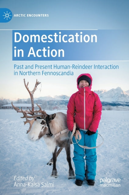 Book cover of: Domestication in Action. By: Anna-Kaisa Salmi