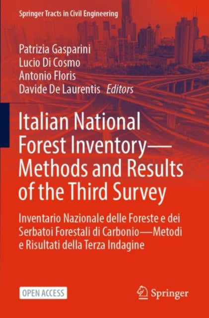 Book cover of: Italian National Forest Inventory—Methods and Results of the Third Survey. By: Patrizia Gasparini