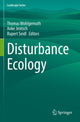 Book cover of: Disturbance Ecology. By: Thomas Wohlgemuth