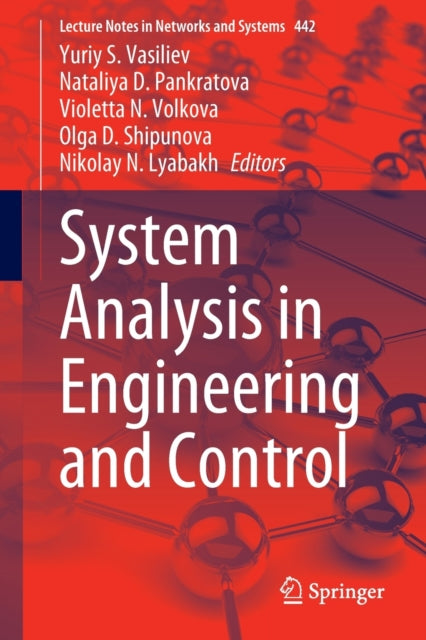 Book cover of: System Analysis in Engineering and Control. By: Yuriy S. Vasiliev