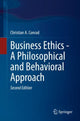 Book cover of: Business Ethics - A Philosophical and Behavioral Approach. By: Christian A. Conrad