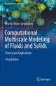 Book cover of: Computational Multiscale Modeling of Fluids and Solids. By: Martin Oliver Steinhauser