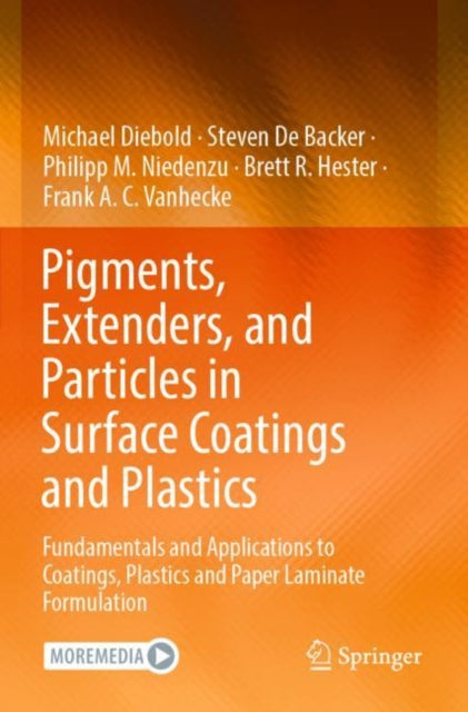 Book cover of: Pigments, Extenders, and Particles in Surface Coatings and Plastics. By: Michael Diebold
