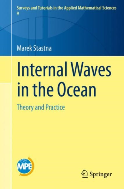 Book cover of: Internal Waves in the Ocean. By: Marek Stastna