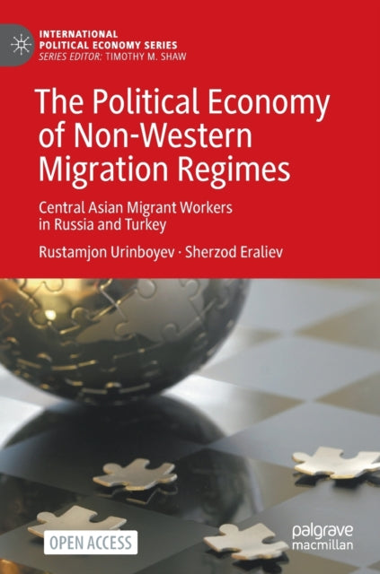 Book cover of: Political Economy of Non-Western Migration Regimes. By: Rustamjon Urinboyev
