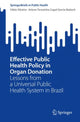 Book cover of: Effective Public Health Policy in Organ Donation. By: Fábio Silveira