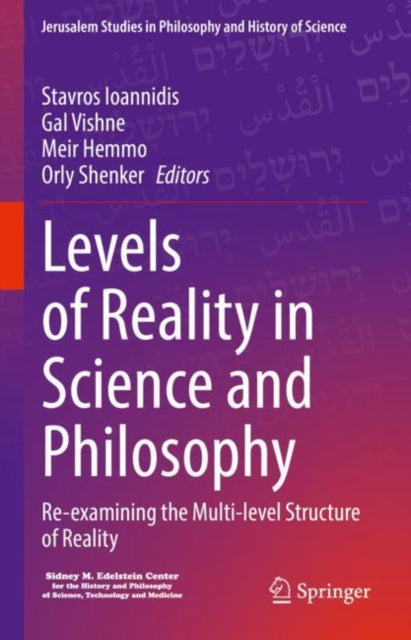 Book cover of: Levels of Reality in Science and Philosophy. By: Stavros Ioannidis