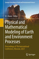 Book cover of: Physical and Mathematical Modeling of Earth and Environment Processes. By: Vladimir Karev