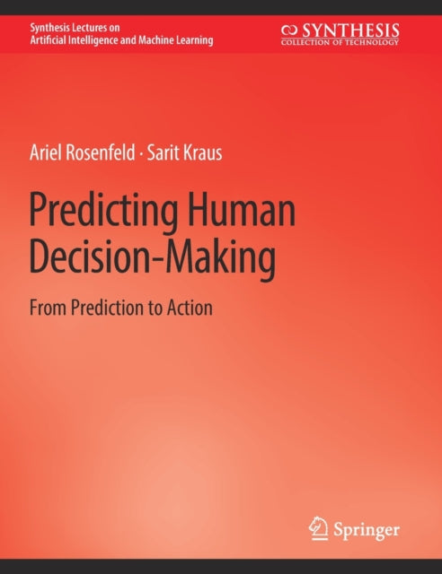 Book cover of: Predicting Human Decision-Making. By: Ariel Geib