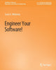 Book cover of: Engineer Your Software!. By: Scott A. Whitmire