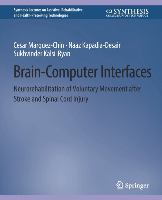 Book cover of: Brain–Computer Interfaces. By: Cesar Marquez-Chin