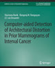 Book cover of: Computer-Aided Detection of Architectural Distortion in Prior Mammograms of Interval Cancer. By: Shantanu Banik