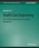 Book cover of: Health Care Engineering Part I. By: Monique Frize