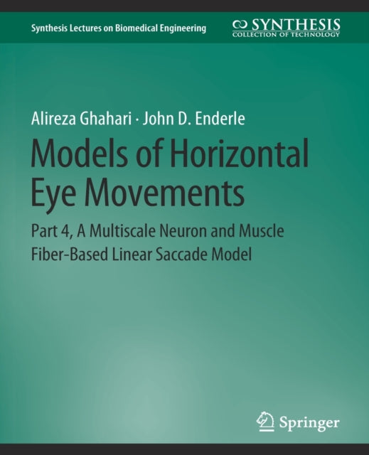 Book cover of: Models of Horizontal Eye Movements. By: Alireza Ghahari