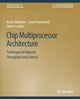 Book cover of: Chip Multiprocessor Architecture. By: Kunle Olukotun